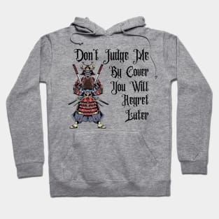 Don't judge by cover | Samurai Hoodie